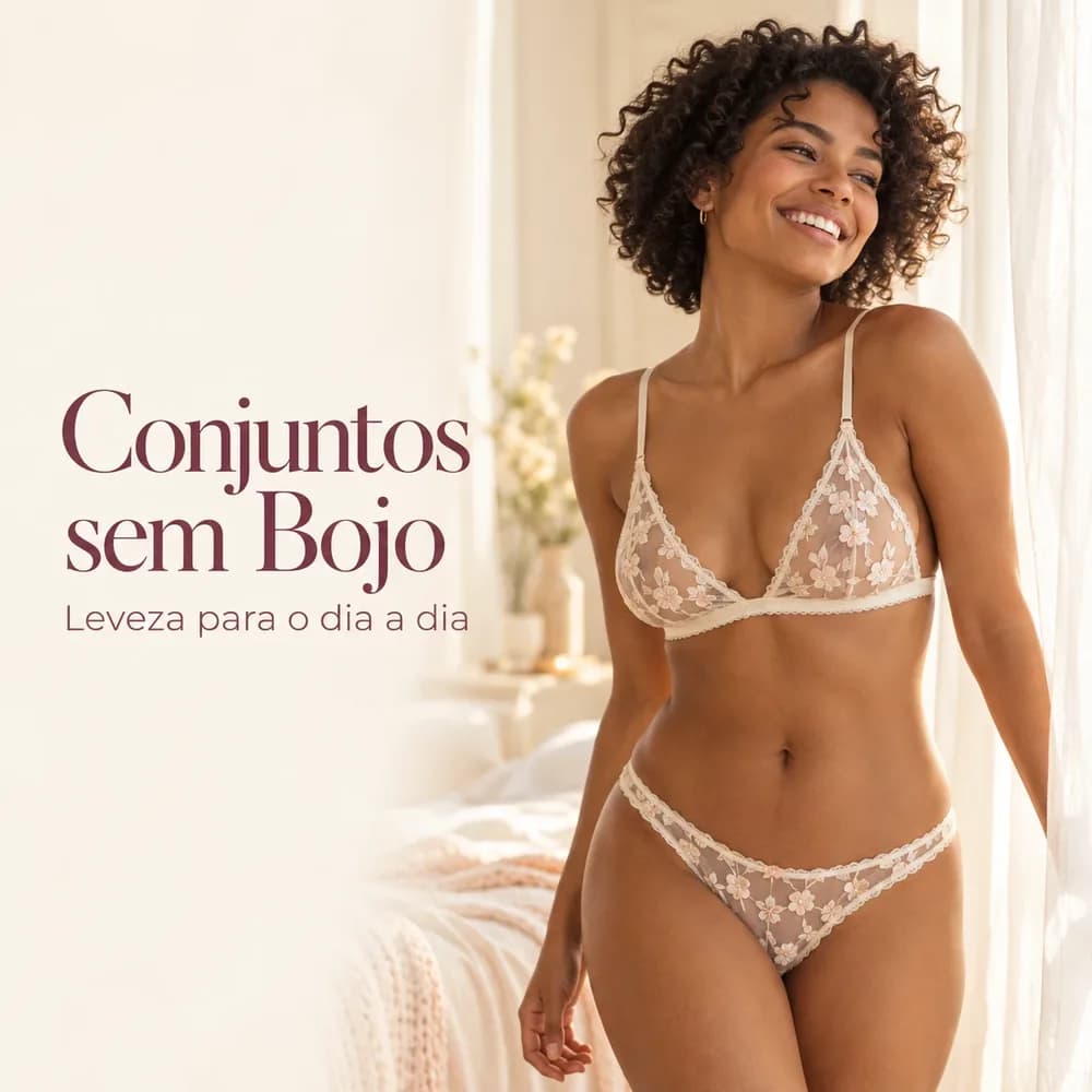 Conjuntos sem bojo
